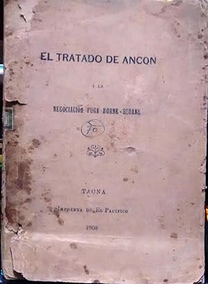 El Tratado de Ancón i la Negociación Puga-Seoane