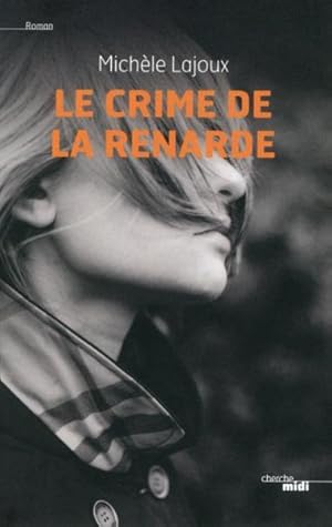 Seller image for le crime de la renarde for sale by Chapitre.com : livres et presse ancienne