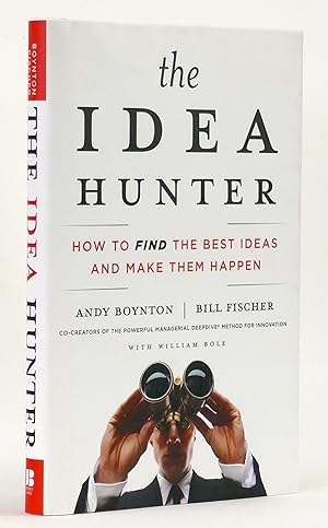 Image du vendeur pour The Idea Hunter: How to Find the Best Ideas and Make Them Happen mis en vente par Black Falcon Books