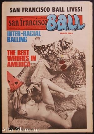 SAN FRANCISCO BALL; To BALL Is To Live. Everything Else Is Just Waiting No. 031