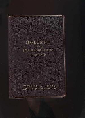 Moliere and the Restoration Comedy in England (Signed)