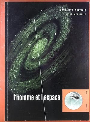 Bild des Verkufers fr L`Homme Et L`Espace. Numero 3. Juin 1961. Igor Merkoulov: Le vaisseau cosmique sovietique; etc. zum Verkauf von biblion2