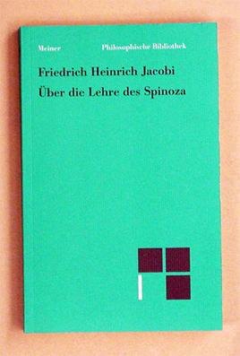 Bild des Verkufers fr ber die Lehre des Spinoza in Briefen an den Herrn Moses Mendelssohn. Auf der Grundlage der Ausgabe von Klaus Hammacher und Irmgard-Maria Piske bearbeitet von Marion Lauschke. zum Verkauf von antiquariat peter petrej - Bibliopolium AG