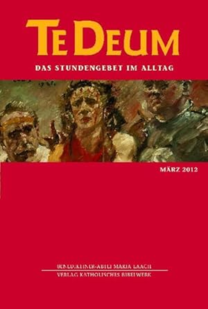 Imagen del vendedor de Te Deum 3/2012: Das Stundengebet im Alltag a la venta por Versandantiquariat Felix Mcke