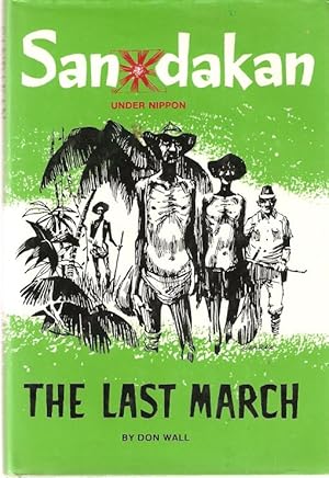 Imagen del vendedor de Sandakan Under Nippon. The Last March. Illustrations by Clem Seale. a la venta por City Basement Books