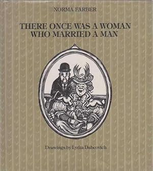 THERE ONCE WAS A WOMAN WHO MARRIED A MAN