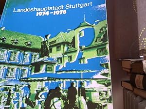 Landeshaptstadt Stuttgart 1974 - 1978 Ein Bericht der Stadtverwaltung