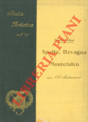 Spello, Bevagna, Montefalco.