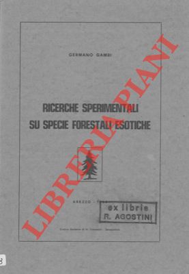 Bild des Verkufers fr Ricerche sperimentali su specie forestali esotiche. zum Verkauf von Libreria Piani