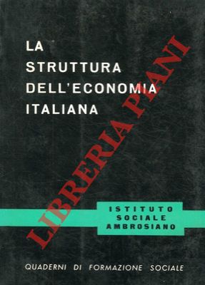 La struttura dell'economia italiana.