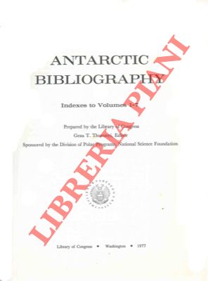 Antarctic bibliography. Index to Volumes 1 - 7.