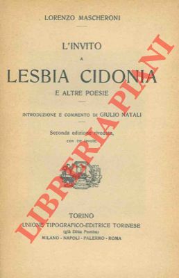 Bild des Verkufers fr Invito a Lesbia Cidonia e altre poesie. zum Verkauf von Libreria Piani