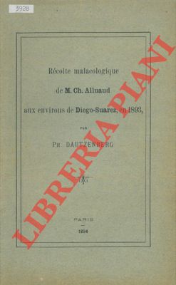 Bild des Verkufers fr Rcolte malacologiqu de M. Ch. Alluaud aux environs de Diego-Suarez, en 1893. zum Verkauf von Libreria Piani