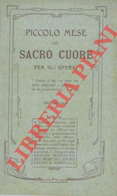 Piccolo mese del Sacro Cuore per gli operai.