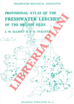 Provisional atlas of the freshwater leeches of the British Isles.