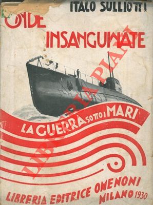 Onde insanguinate. La guerra sui mari.