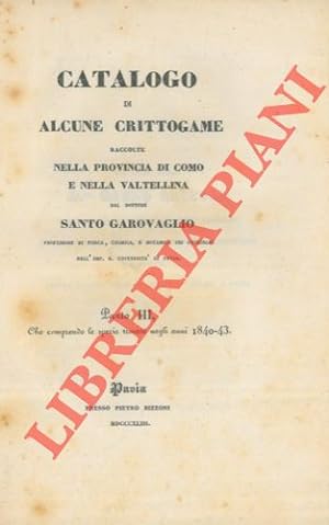 Catalogo di alcune crittogame raccolte nella provincia di Como e nella Valtellina. Parte III.