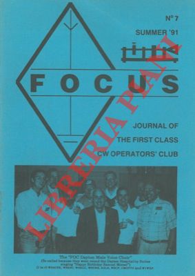 Focus. Journal of the first class CW operators' club.