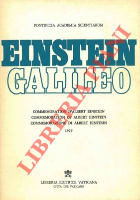 Einstein. Galileo. Commemorazione di Albert Einstein 1979.