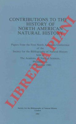 Contributions to the history of North American Natural History.