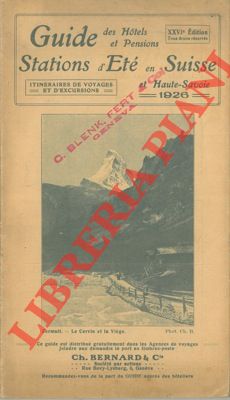 Guide des Hotels et Pensions. Stations d'Eté en Suisse et Haute-Savoie 1926.
