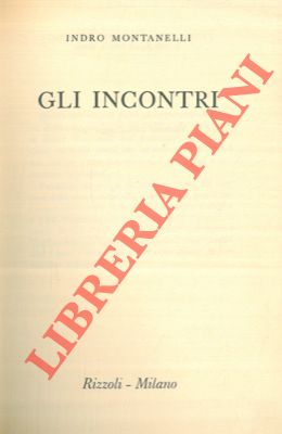 Gli incontri.