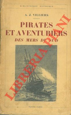 Pirates et aventuriers des mers du Sud.