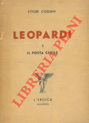 Bild des Verkufers fr Leopardi. Poeta civile. zum Verkauf von Libreria Piani