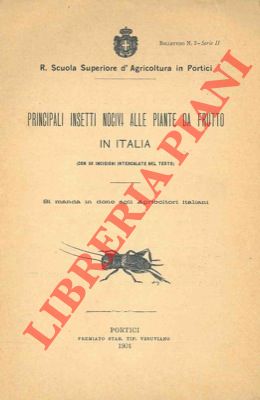 Principali insetti nocivi alle piante da frutto in Italia.