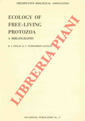 Ecology of free-living Protozoa. A bibliography of published research concerning freshwater and t...