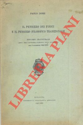 Il pensiero dei fisici e il pensiero filosofico tradizionale.