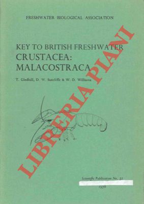 Image du vendeur pour A revised key to the british species of Crustacea: Malacostraca occurring in fresh water. With notes on their ecology and distribution. mis en vente par Libreria Piani