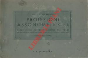 Proiezioni assonometriche. Esercizi di interpretazione del vero .