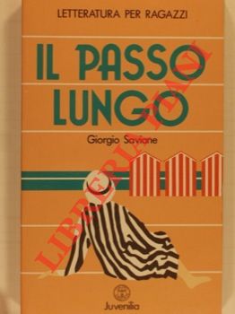 Bild des Verkufers fr Il passo lungo. zum Verkauf von Libreria Piani