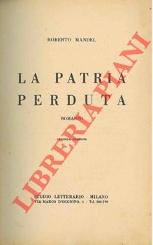 Imagen del vendedor de La patria perduta. a la venta por Libreria Piani