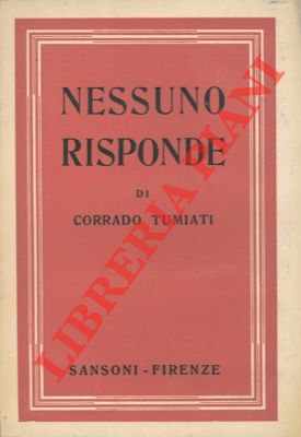 Seller image for Nessuno risponde. for sale by Libreria Piani