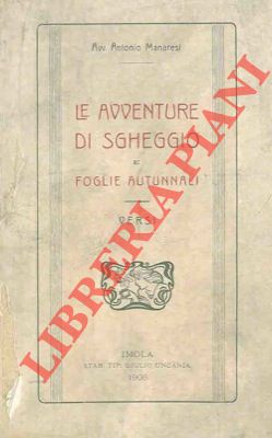 Le avventure di Sgheggio e Foglie autunnali. Versi.