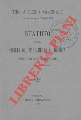 Statuto della Società del Mandamento di Bologna.