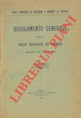 Regolamento Generale della Casse affiliate ed agenzie.