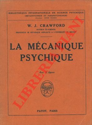 La mécanique psychique.