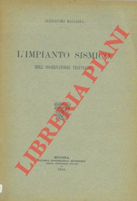 L' impianto sismico dell' Osservatorio Vesuviano.