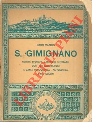 Bild des Verkufers fr S.Gimignano. Notizie storiche, artistiche, letterarie. zum Verkauf von Libreria Piani