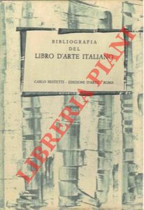 Bibliografia del libro d'arte italiano. Volume II 1952-1962.