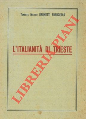 L'italianità di Trieste.