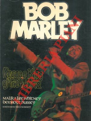 Bild des Verkufers fr Bob Marley. Reggae king of the world. zum Verkauf von Libreria Piani