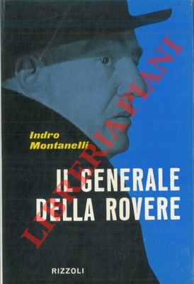 Il generale Della Rovere. Istruttoria per un processo.