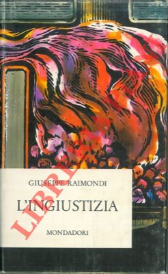 Bild des Verkufers fr L'ingiustizia. zum Verkauf von Libreria Piani
