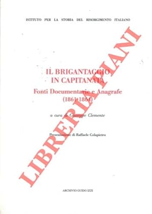 Il brigantaggio in Capitanata. Fonti documentarie anagrafiche (1861-1864).