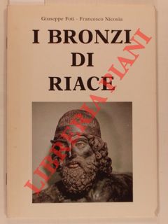 Bild des Verkufers fr I bronzi di Riace. zum Verkauf von Libreria Piani