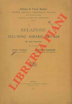 Imagen del vendedor de Relazione sull'anno agrario 1907-1908 a la venta por Libreria Piani